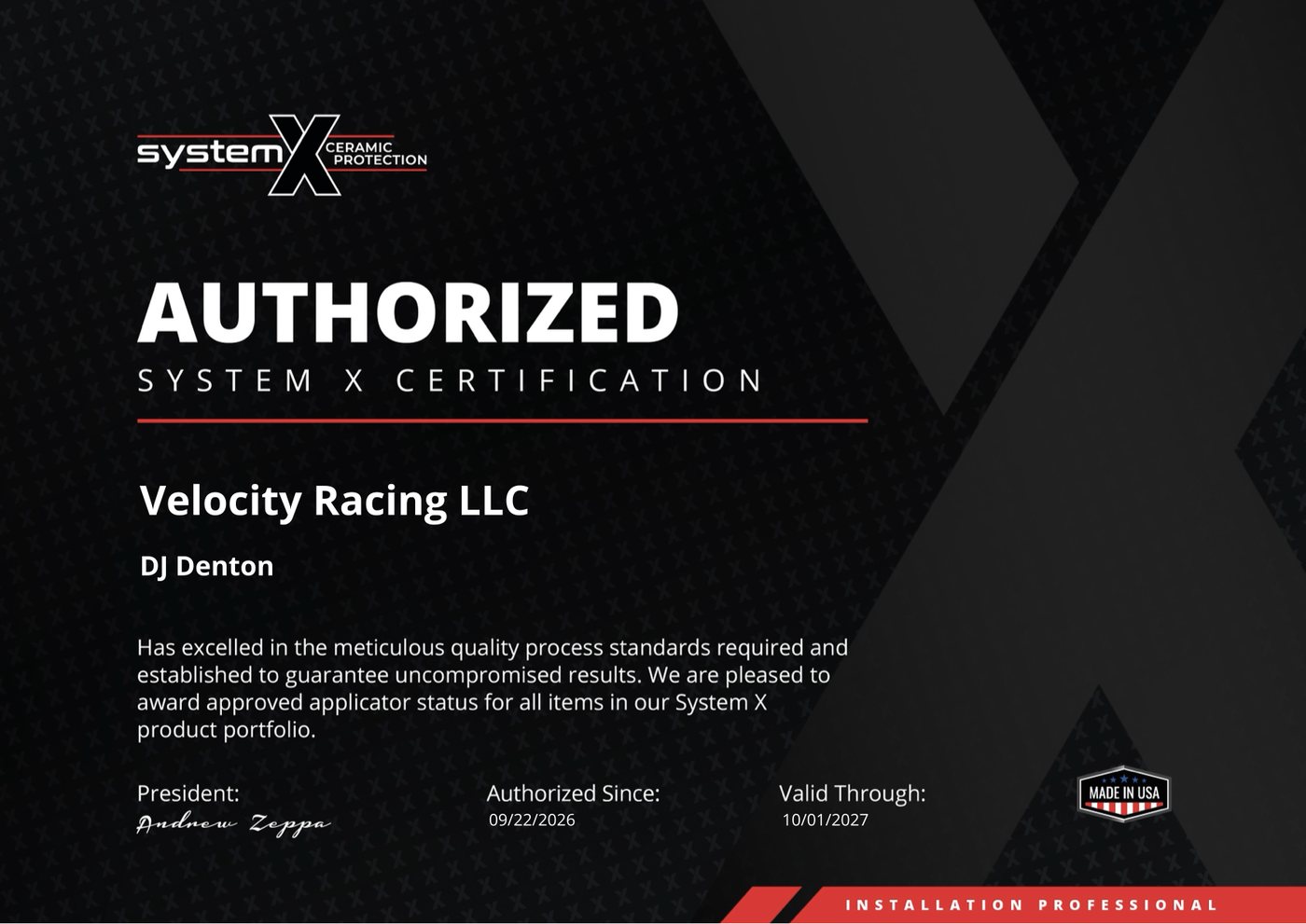 Authorized System X Certification awarded to Velocity Racing LLC and DJ Denton, valid through October 1, 2027